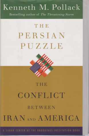 THE PERSIAN PUZZLE The Conflict between Iran and America
