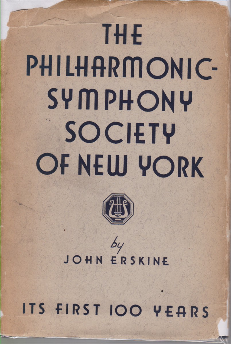 THE PHILHARMONIC-SYMPHONY SOCIETY OF NEW YORK Its First 100 Years