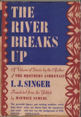 THE RIVER BREAKS UP A Volume of Stories