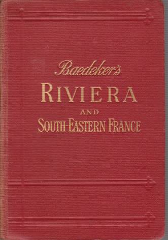 THE RIVIERA South-Eastern France and Corsica. the Italian Lakes and …