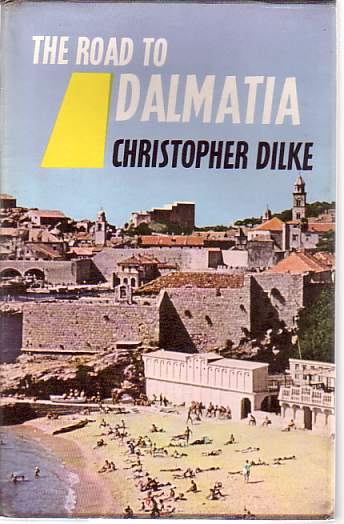 THE ROAD TO DALMATIA
