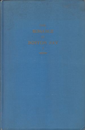 THE ROMANCE OF BOSTON BAY