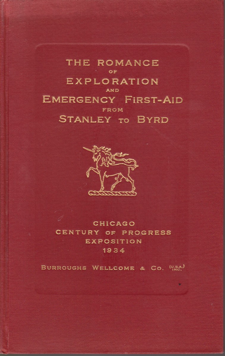 THE ROMANCE OF EXPLORATION AND EMERGENCY FIRST-AID FROM STANLEY TO …