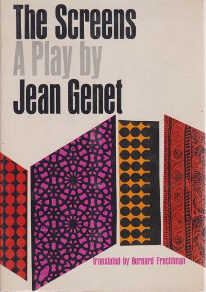 THE SCREENS A Play in Seventeen Scenes