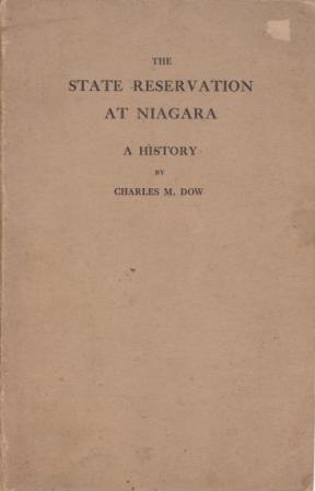 THE STATE RESERVATION AT NIAGARA A History