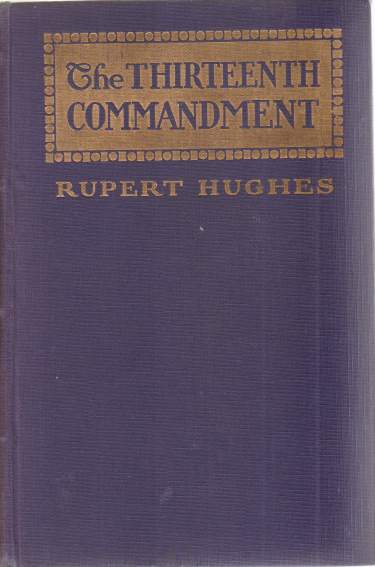 THE THIRTEENTH COMMANDMENT