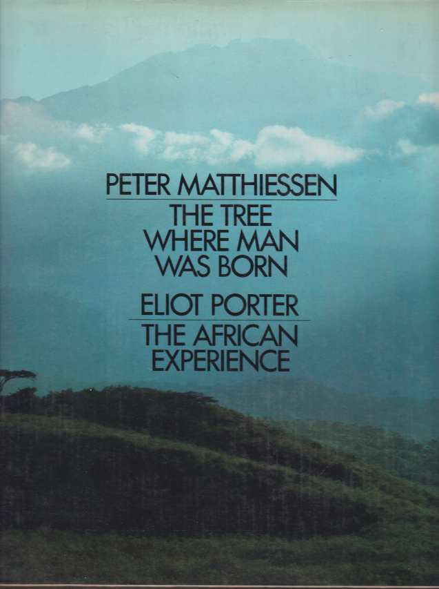 THE TREE WHERE MAN WAS BORN/THE AFRICAN EXPERIENCE