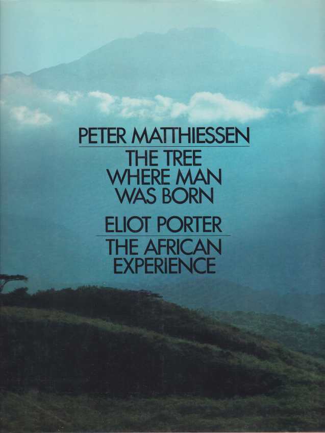 THE TREE WHERE MAN WAS BORN/THE AFRICAN EXPERIENCE