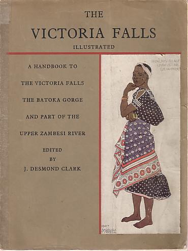 THE VICTORIA FALLS A Handbook to the Victoria Falls, the …