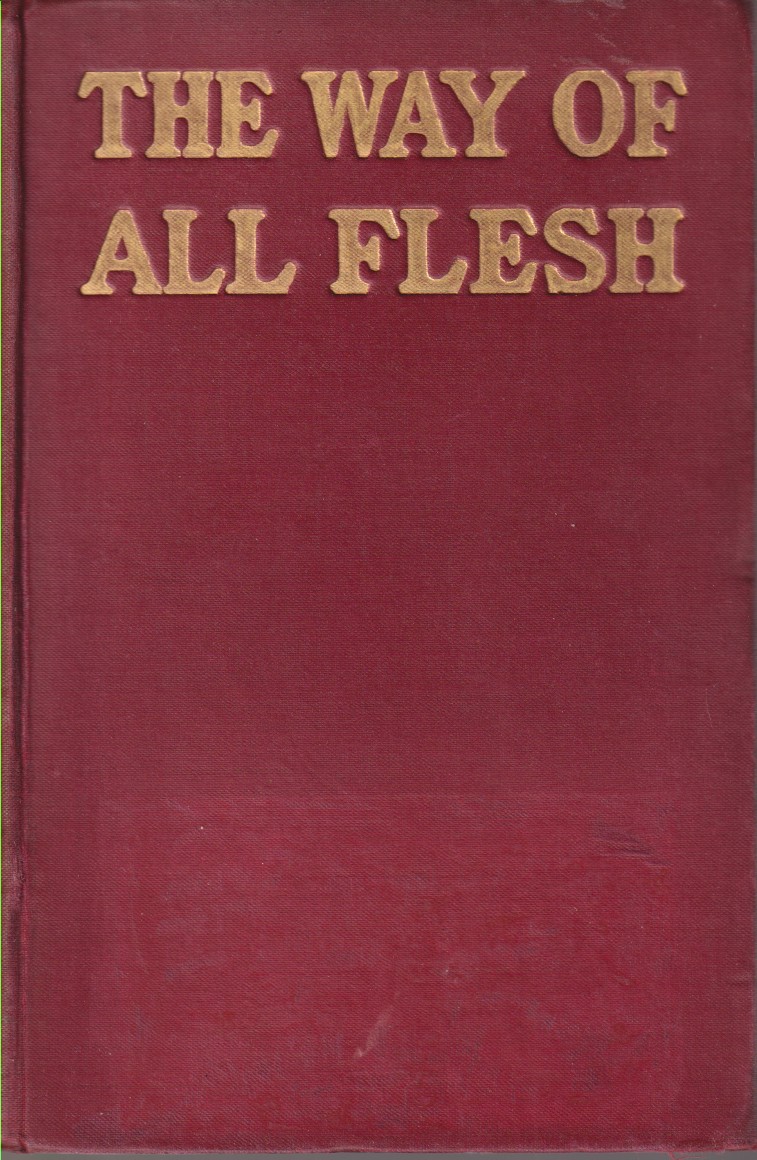 THE WAY OF ALL FLESH