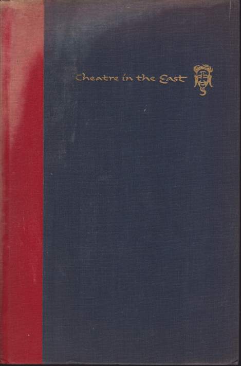 THEATRE IN THE EAST A Survey of Asian Dance and …