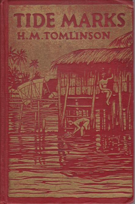 TIDE MARKS Being Some Records of a Journey to the …