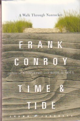 TIME & TIDE A Walk through Nantucket