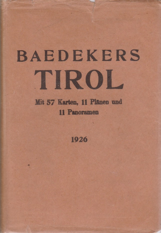 TIROL Vorarlberg. Etschland. Westliches Salzburg Und Kärnten