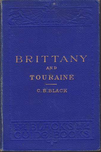TOURAINE AND BRITTANY