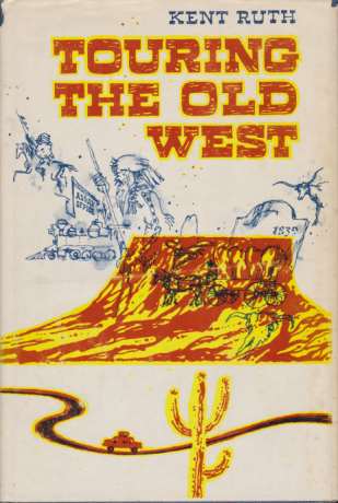 TOURING THE OLD WEST