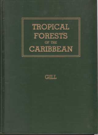 TROPICAL FORESTS OF THE CARIBBEAN