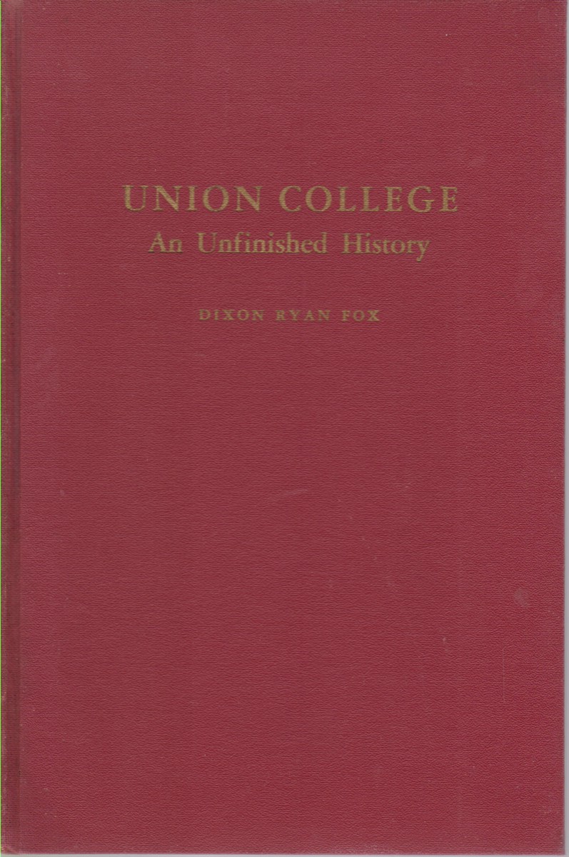 UNION COLLEGE An Unfinished History