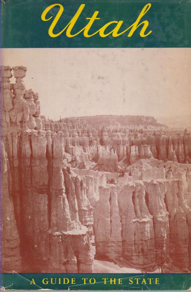 UTAH A Guide to the State