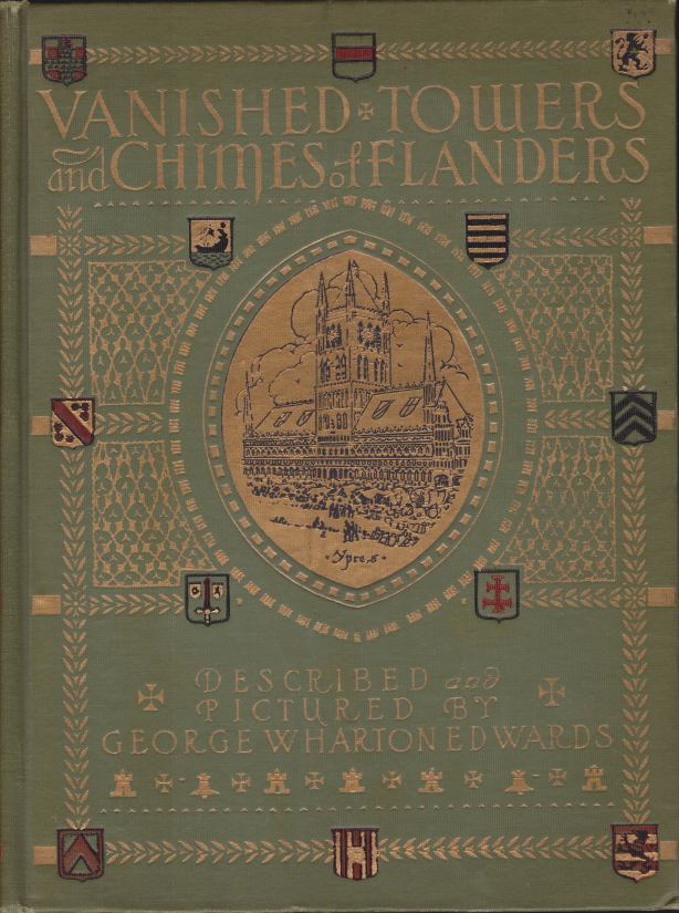 VANISHED TOWERS AND CHIMES OF FLANDERS