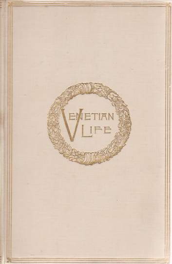 VENETIAN LIFE [TWO VOLUME SET]