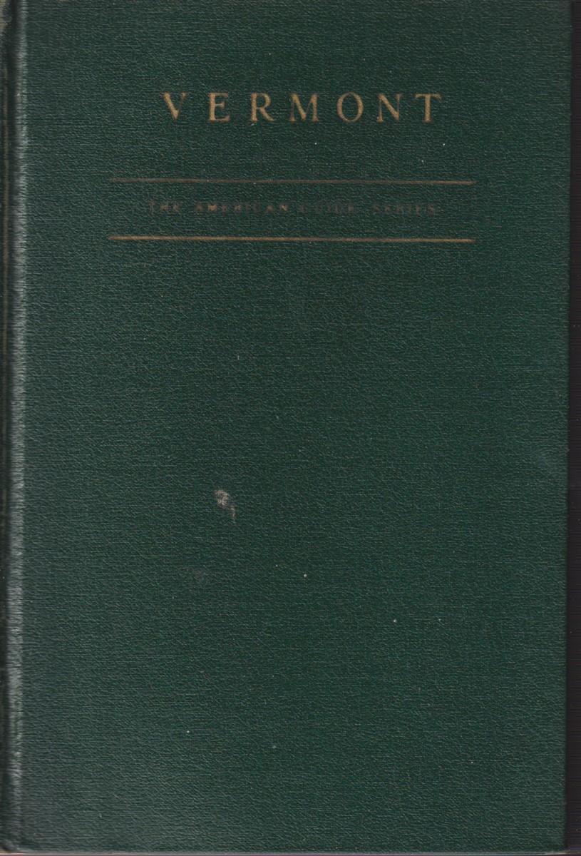 VERMONT A Guide to the Green Mountain State