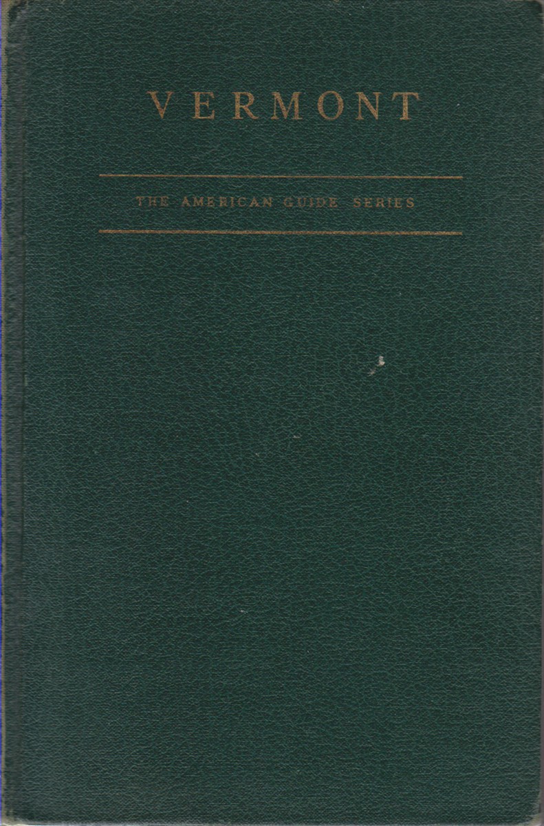 VERMONT A Guide to the Green Mountain State