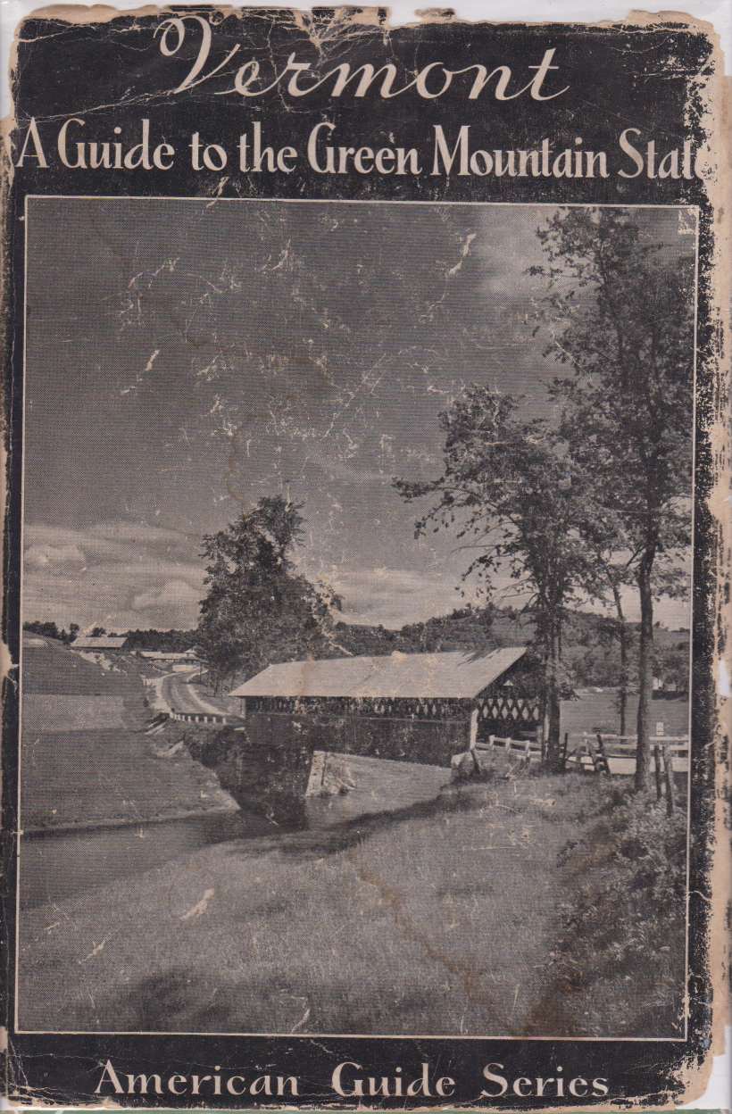 VERMONT A Guide to the Green Mountain State