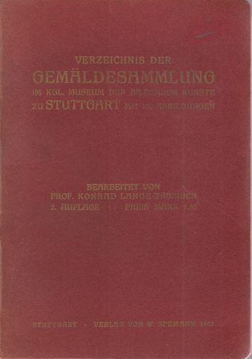VERZEICHNIS DER GEMÄLDESAMMLUNG IM KGL. MUSEUM DER BILDENDEN KÜNSTE ZU …