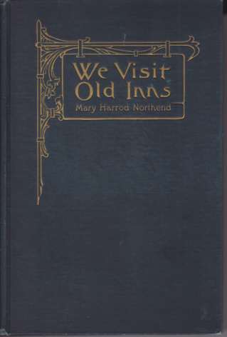 WE VISIT OLD INNS
