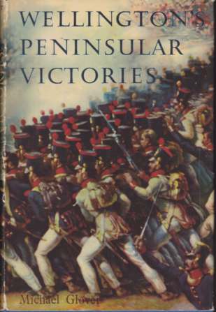 WELLINGTON PENINSULAR VICTORIES Busaco Salamanca Vitoria Nivelle