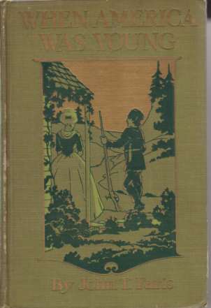 WHEN AMERICA WAS YOUNG