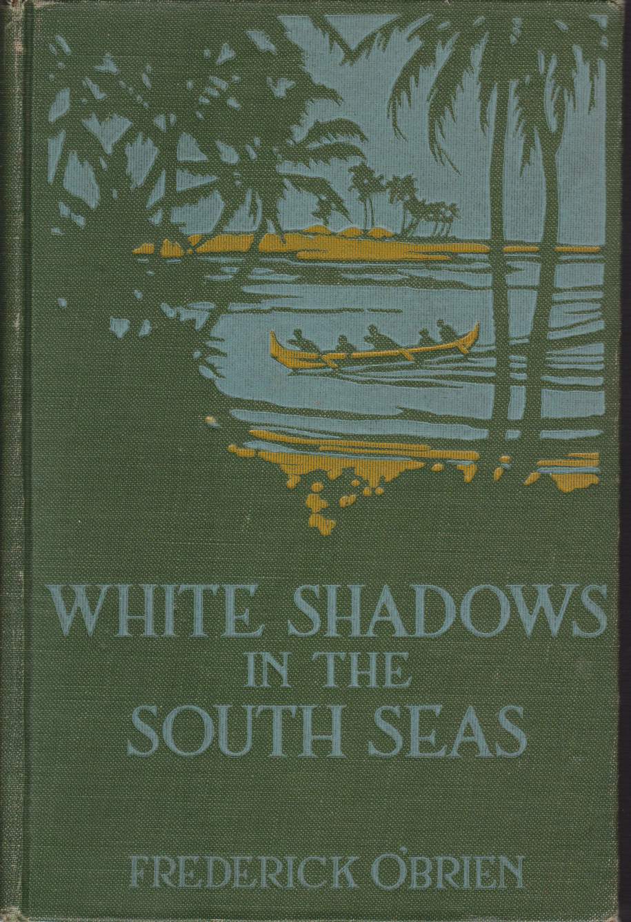 WHITE SHADOWS IN THE SOUTH SEAS
