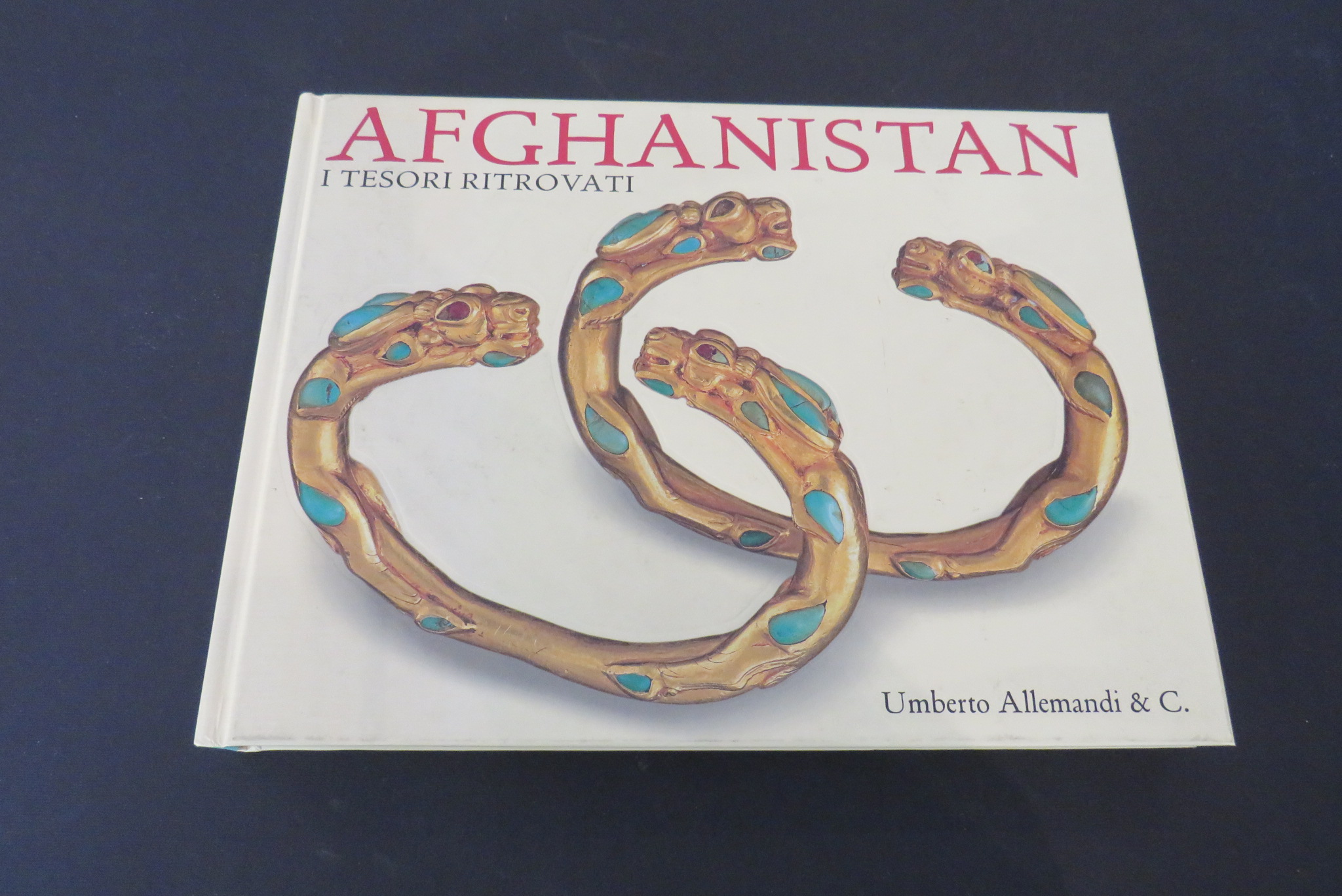 AFGHANISTAN. I TESORI RITROVATI. Collezioni del Museo nazionale di Kabul.