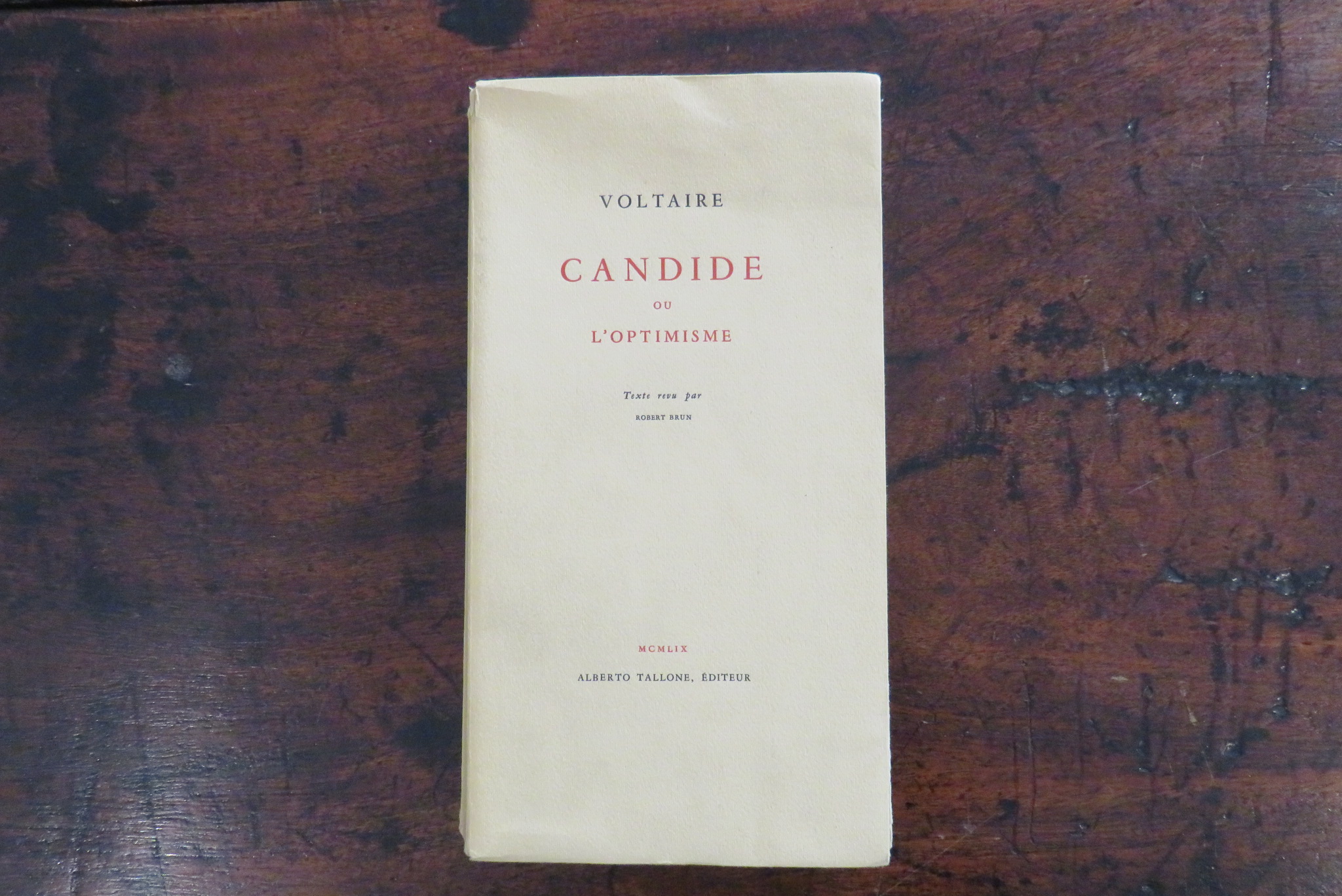 Voltaire, Candide ou L’Optimisme. Texte revu par Robert Brun.