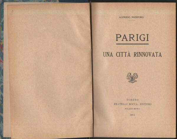 PARIGI UNA CITTÀ RINNOVATA (1911)