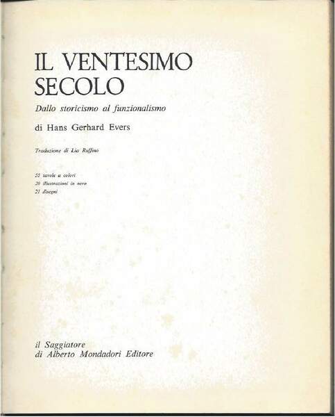 IL VENTESIMO SECOLO - Dallo storicismo al funzionalismo