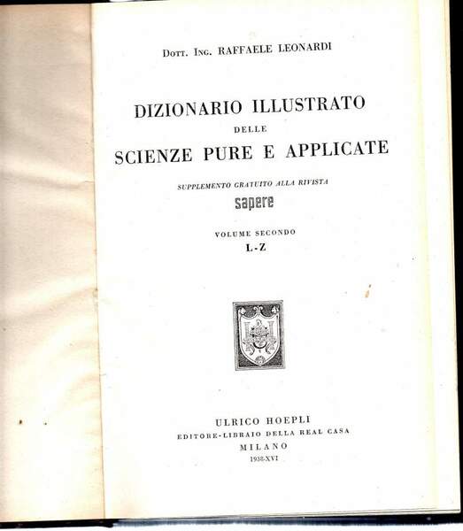 DIZIONARIO ILLUSTRATO DELLE SCIENZE PURE E APPLICATE