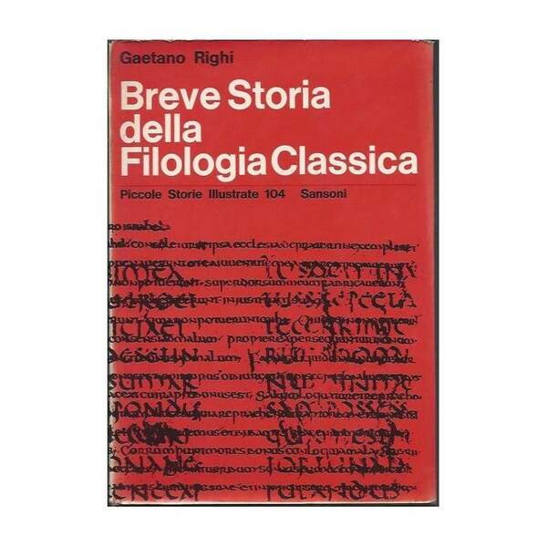 BREVE STORIA DELLA FILOLOGIA CLASSICA