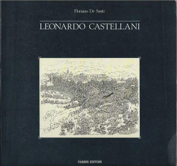 L'ILLIMITE LIRICO DI LEONARDO CASTELLANI - Opere della donazione