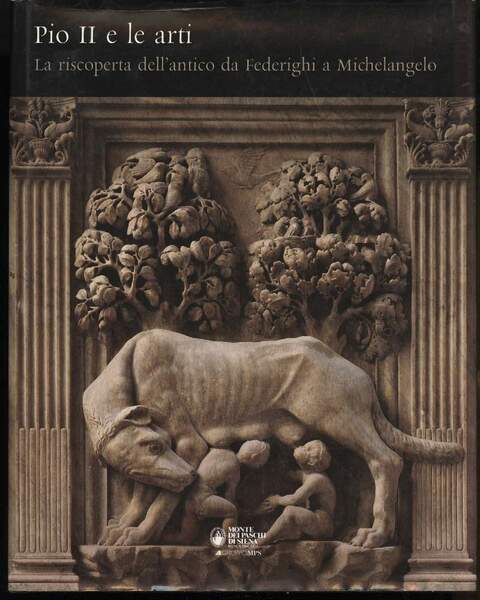 PIO II E LE ARTI-La riscoperta dell'antico da Federighi a …