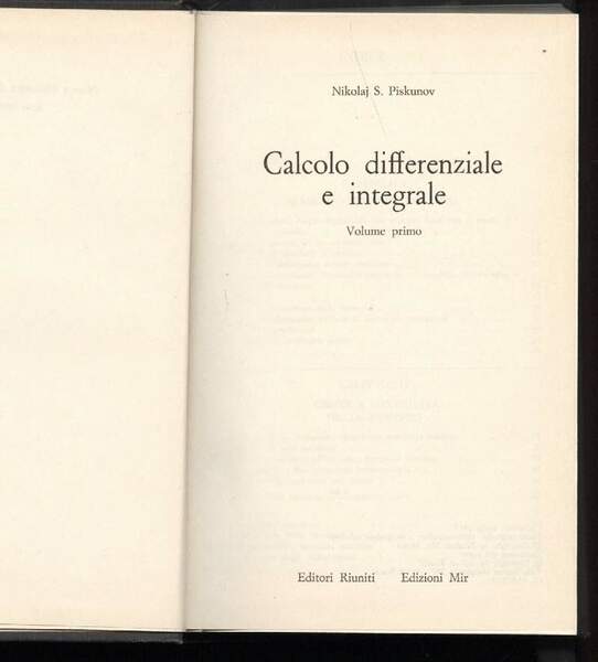 CALCOLO DIFFERENZIALE E INTEGRALE VOL. 1