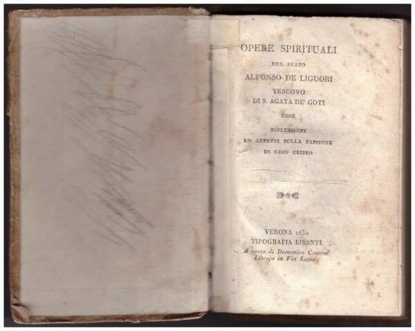 OPERE SPIRITUALI DEL BEATO ALFONSO DE LIGUORI VESCOVO DI S.AGATA …