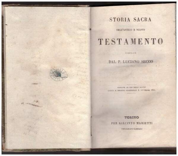 STORIA SACRA DELL'ANTICO E E NUOVO TESTAMENTO COMPILATA DAL P. …