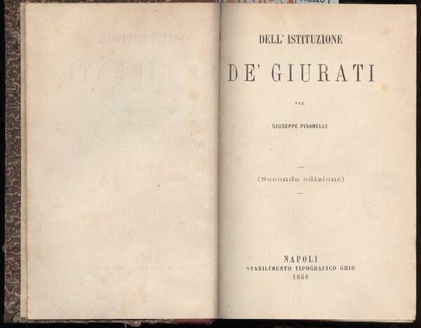 DELL'ISTITUZIONE DE' GIURATI(1868)/NOTOMIA MORALE ossia calcolo di probabilita(1871)