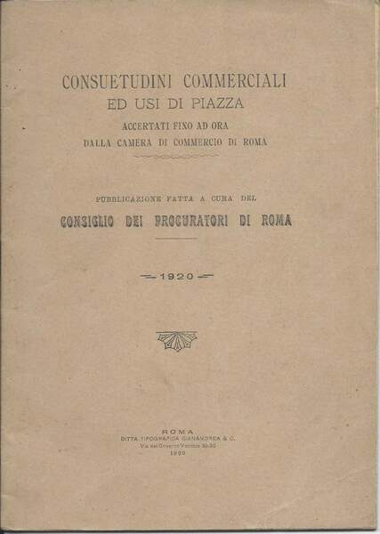 CONSUETUDINI COMMERCIALI ED USI DI PIAZZA - Accertati fino ad …