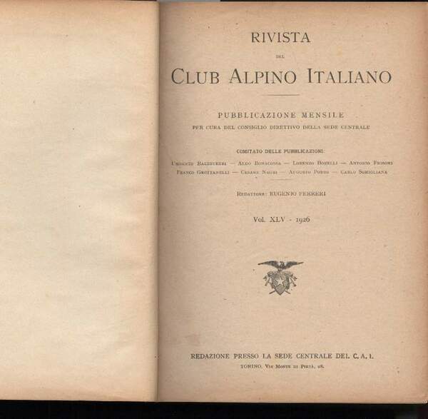 RIVISTA DEL CLUB ALPINO ITALIANO-Pubblivazione mensile vol. XLV/XLVI(1926/1927)