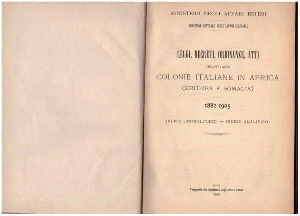 LEGGI, DECRETI, ORDINANZE, ATTI relativi alle COLONIE ITALIANE IN AFRICA …