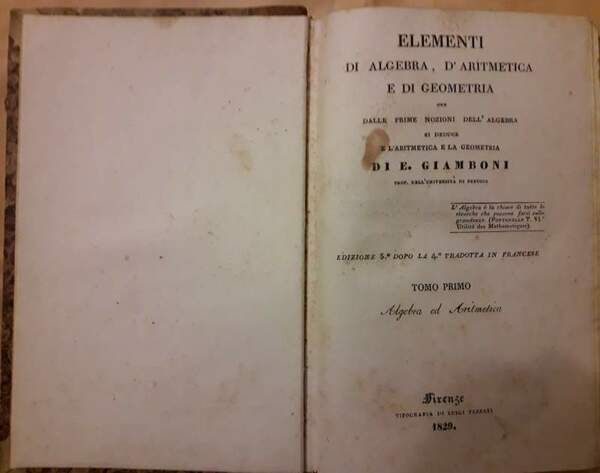 ELEMENTI DI ALGEBRA, D'ARITMETICA E DI GEOMETRIA ove dalle prime …