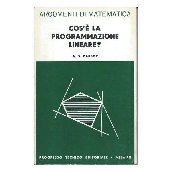 COS'E LA PROGRAMMAZIONE LINEARE (1970)